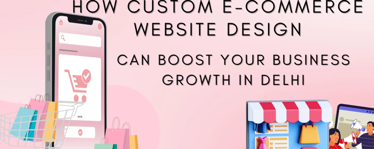 Custom E-Commerce Website Design