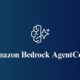 AWS launches Bedrock AgentCore